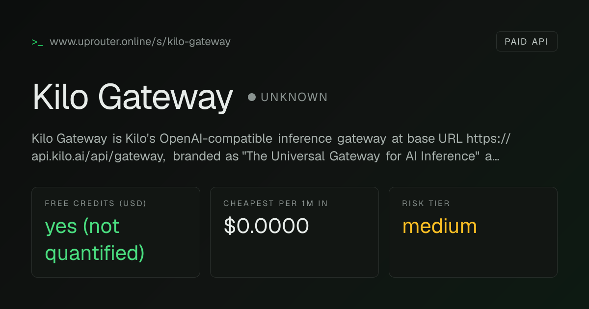 Editorial re-verification: Kilo Gateway